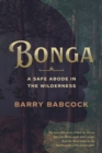 Image for Bonga : A Safe Abode in the Wilderness