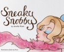 Image for Sneaky Snobby