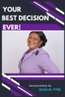Image for Your Best Decision Ever!