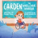 Image for Carden : The Wheelchair Warrior