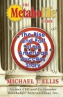 Image for The Metabolife Story : The Rise and Fall of an American Success Story