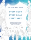 Image for Every Body, Every Belly, Every Baby
