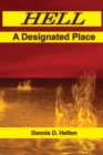 Image for Hell, A Designated Place