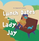 Image for Lunch Dates With Lady Jay