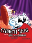 Image for Church Dog and the Girl in the Mirror