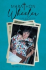 Image for Marathon Wheeler : Living with Physical Disability
