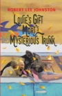 Image for Louie&#39;s Gift and Mort&#39;s Mysterious Trunk