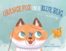Image for Orange Fox on a Blue Rug