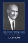 Image for Reflections at High Tide : From Nova Scotian Sailor to Los Angeles Doctor