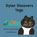 Image for Dylan Discovers Yoga