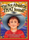 Image for &quot;I&#39;m Not Afraid Of THAT Sound!&quot;