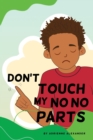 Image for Don&#39;t Touch My No No Parts! - Male