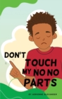 Image for Don&#39;t Touch My No No Parts! - Male