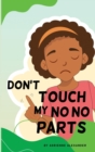 Image for Don&#39;t Touch My No No Parts! - Female
