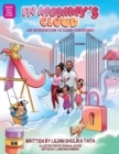 Image for In Mommy&#39;s Cloud : An introduction to cloud computing (science, technology, engineering, math and computing) STEM Book for Kids (Science, technology, engineering, and math) Educational Picture Book