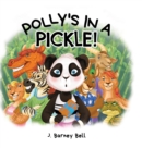 Image for Polly&#39;s in a PICKLE!