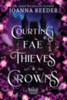 Image for Courting Fae Thieves and Crowns