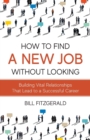 Image for How To Find A New Job Without Looking