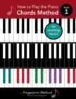 Image for How to Play the Piano : Chords Method, Level 1