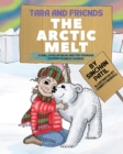 Image for Tara and Friends The Arctic Melt