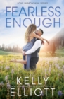 Image for Fearless Enough