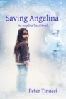 Image for Saving Angelina: An Angelina Tucci Novel