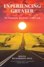 Image for Experiencing Greater : An Intimate Journey with God