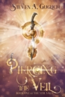 Image for Piercing the Veil : Book One of The Veil Saga