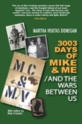 Image for 3003 Days of Mike &amp; Me / And the Wars Between Us