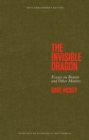 Image for The Invisible Dragon : Essays on Beauty and Other Matters: 30th Anniversary Edition