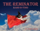 Image for Reminator 2 and B-yond: The Adventures of Nator