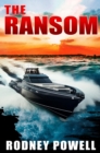 Image for THE RANSOM: A Profoundly Satisfying Sequel to THE PARDON