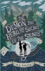 Image for The Demon, the Hero, and the Secret of the Stones