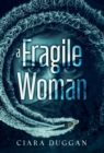 Image for A Fragile Woman