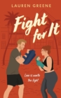 Image for Fight For It