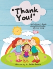 Image for Thank You! A Children&#39;s Book about Gratitude ... all year long!