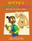 Image for Dottie&#39;s Magical World Book 1