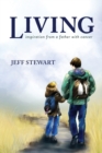 Image for Living : Inspiration from a Father with Cancer