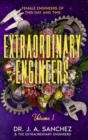 Image for Extraordinary Engineers : Female Engineers of This Day and Time