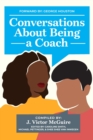Image for Conversations About Being a Coach