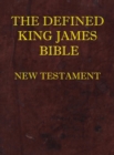 Image for Defined King James Bible New Testament
