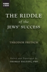 Image for The Riddle of the Jews&#39; Success