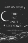 Image for The Far Unlit Unknown