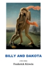 Image for BILLY and DAKOTA : a love story