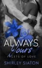 Image for Always, Yours : Facets of Love