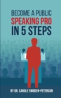 Image for Become a Public Speaking Pro in 5 Steps