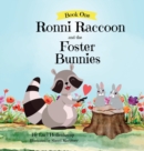 Image for Ronni Raccoon and the Foster Bunnies