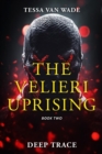 Image for Deep Trace: Book Two of The Velieri Uprising