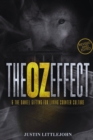 Image for The Oz Effect : &amp; The Daniel Gifting For Living Counter Culture