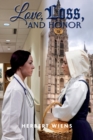 Image for Love, Loss, and Honor